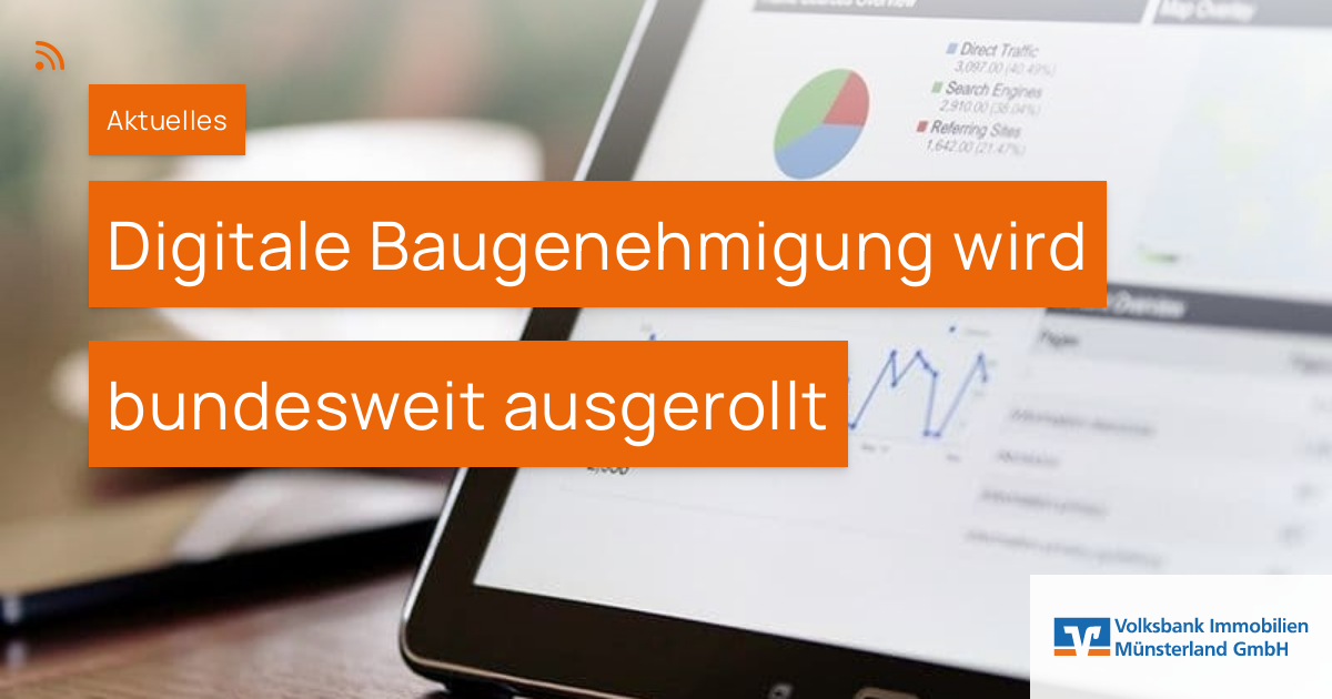 Digitale Baugenehmigung Wird Bundesweit Ausgerollt – Volksbank ...